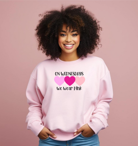 “ON WEDNESDAYS WE WEAR PINK” Sweatshirt